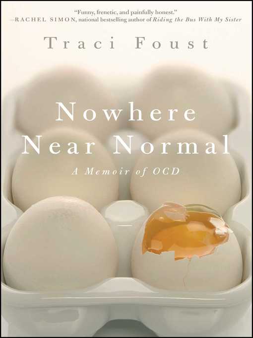 Title details for Nowhere Near Normal by Traci Foust - Available